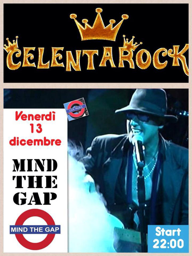 Celentarock mind the gap