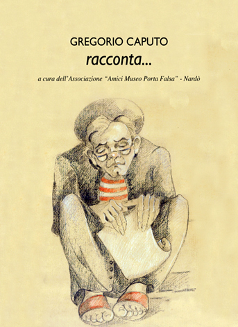 Gregorio caputo racconta